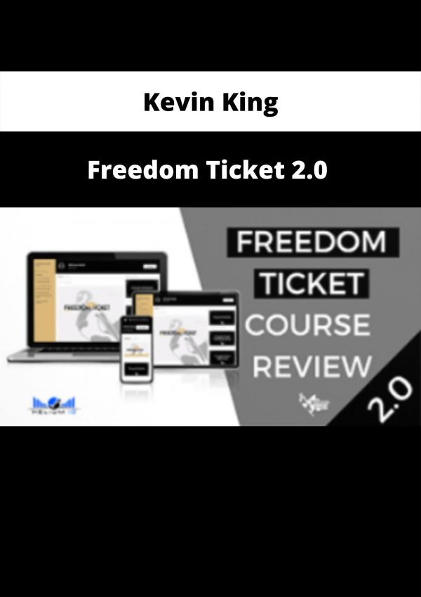 Freedom Ticket 2.0 By Kevin King