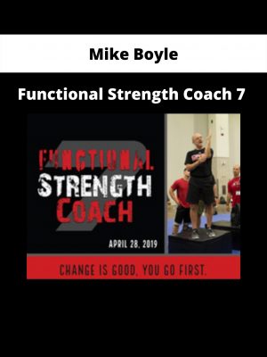 Functional Strength Coach 7 From Mike Boyle