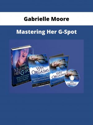Gabrielle Moore – Mastering Her G-spot