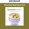 Gourmet Nutrition V2.0 By John Berardi