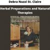 Herbal Preparations And Natural Therapies By Debra Nuzzi St. Claire