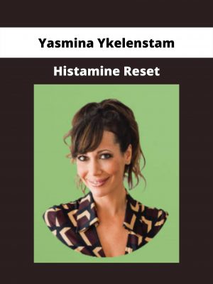 Histamine Reset By Yasmina Ykelenstam