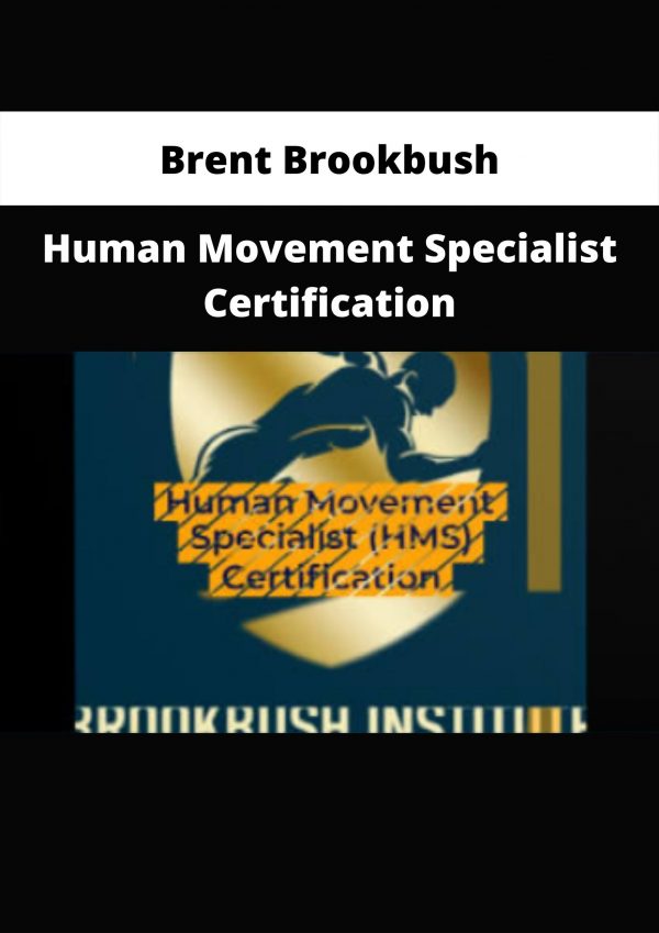Human Movement Specialist Certification By Brent Brookbush