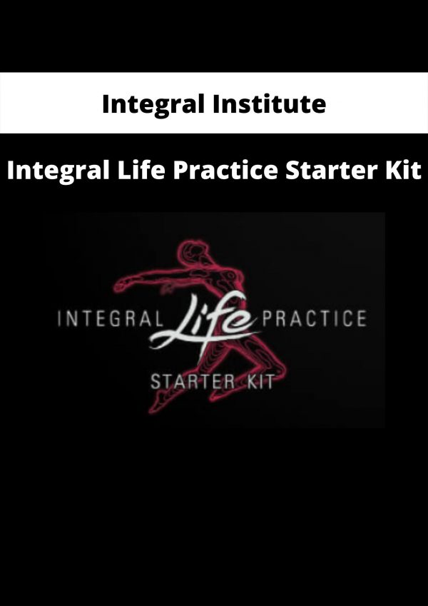 Integral Institute – Integral Life Practice Starter Kit