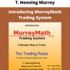 Introducing Murreymath Trading System By T. Henning Murrey
