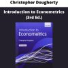 Introduction To Econometrics (3rd Ed.) By Christopher Dougherty