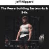 Jeff Nippard – The Powerbuilding System 4x & 5-6x