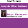 Junkers To Millions Boot Camp By Robyn Thompson