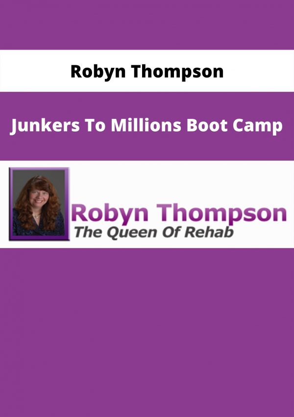 Junkers To Millions Boot Camp By Robyn Thompson