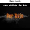 Leben Mit Liebe – Der Bote By Klaus Joehle