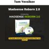 Madsense Reborn 2.0 By Tom Yevsikov