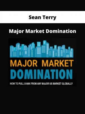 Major Market Domination By Sean Terry