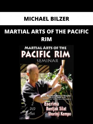 Martial Arts Of The Pacific Rim By Michael Bilzer