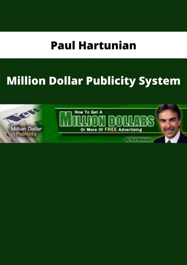 Million Dollar Publicity System From Paul Hartunian