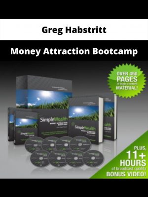 Money Attraction Bootcamp By Greg Habstritt