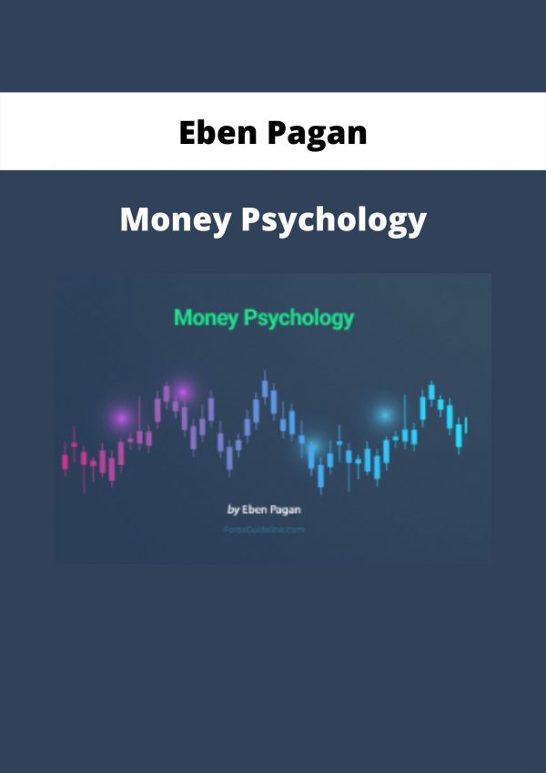 Money Psychology By Eben Pagan