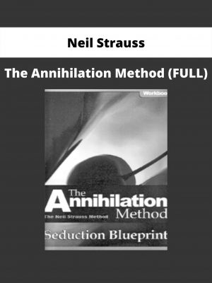 Neil Strauss – The Annihilation Method (full)