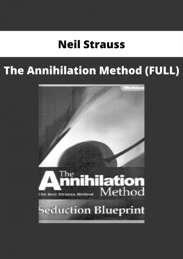 Neil Strauss – The Annihilation Method (full)