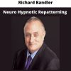 Neuro Hypnotic Repatterning By Richard Bandler