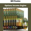 Options Income Engine By Bill Poulos