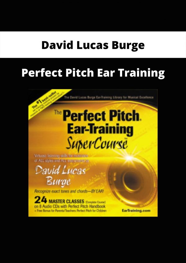 Perfect Pitch Ear Training By David Lucas Burge