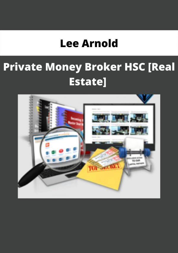 Private Money Broker Hsc [real Estate] From Lee Arnold