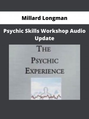 Psychic Skills Workshop Audio Update By Millard Longman