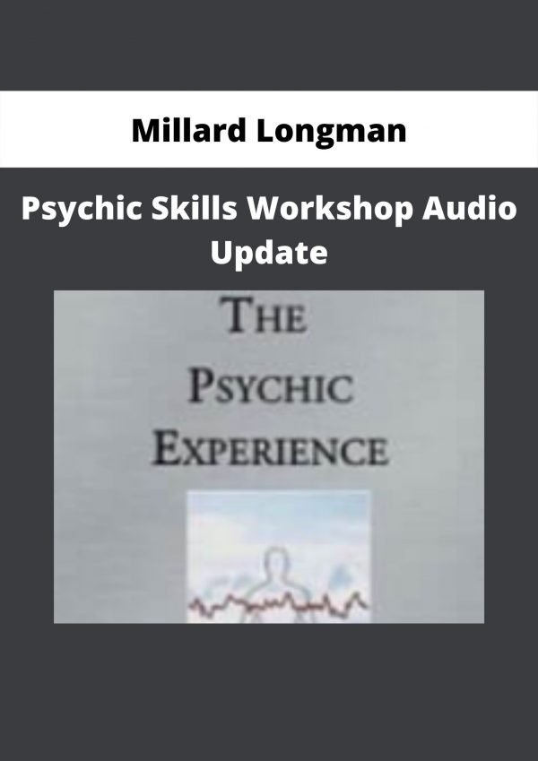 Psychic Skills Workshop Audio Update By Millard Longman