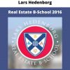 Real Estate B-school 2016 From Lars Hedenborg