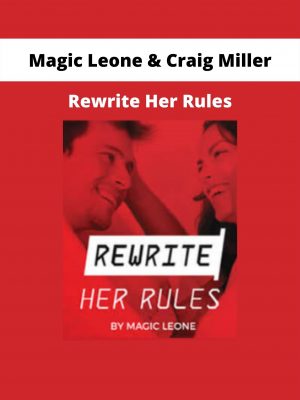 Rewrite Her Rules By Magic Leone & Craig Miller