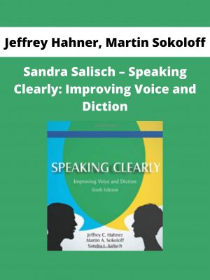 Sandra Salisch – Speaking Clearly: Improving Voice And Diction By Jeffrey Hahner, Martin Sokoloff