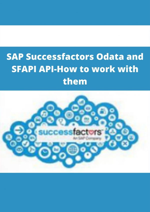 Sap Successfactors Odata And Sfapi Api-how To Work With Them