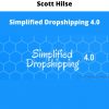 Scott Hilse – Simplified Dropshipping 4.0