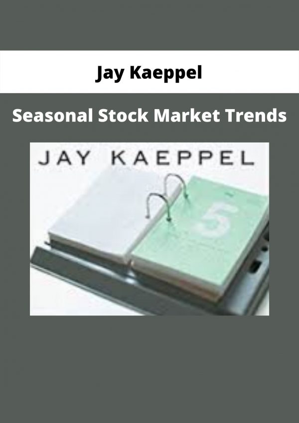 Seasonal Stock Market Trends By Jay Kaeppelseasonal Stock Market Trends By Jay Kaeppel