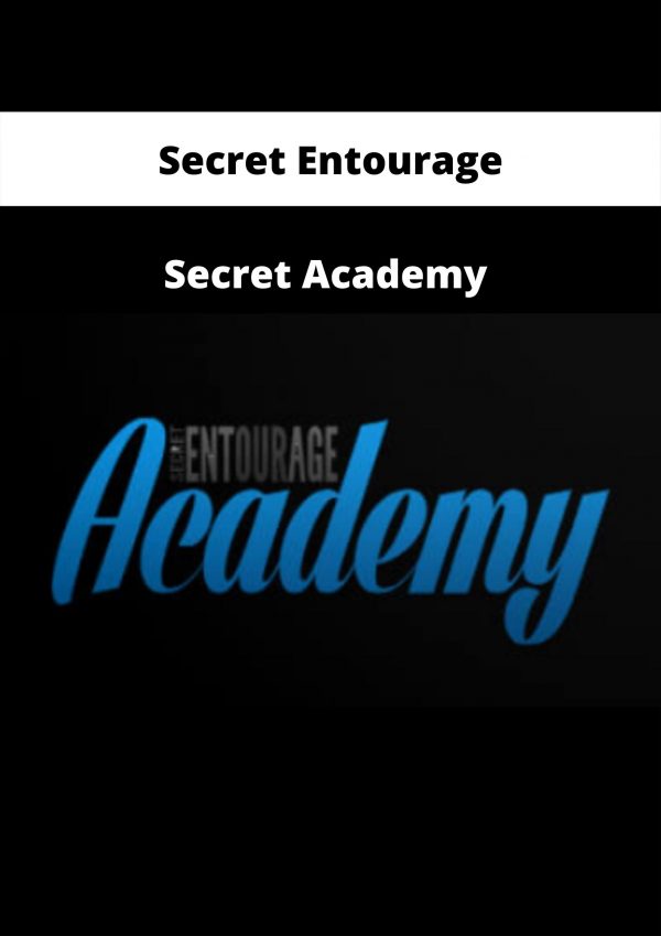 Secret Academy By Secret Entourage