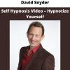 Self Hypnosis Video – Hypnotize Yourself By David Snyder