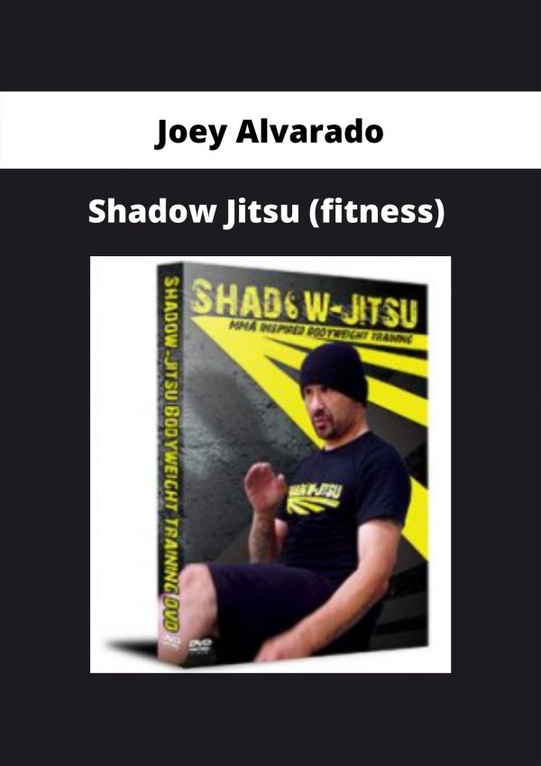 Shadow Jitsu (fitness) By Joey Alvarado