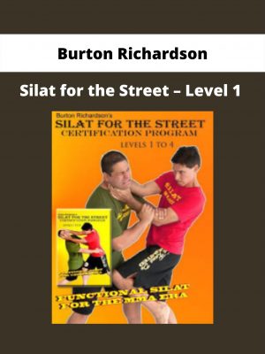 Silat For The Street – Level 1 By Burton Richardson