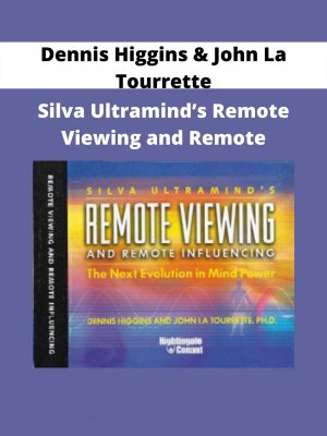 Silva Ultramind’s Remote Viewing And Remote .. By Dennis Higgins & John La Tourrette