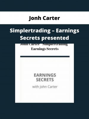 Simplertrading – Earnings Secrets Presented By Jonh Carter