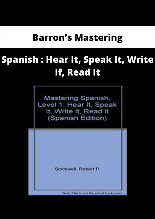 Spanish : Hear It, Speak It, Write If, Read It By Barron’s Mastering