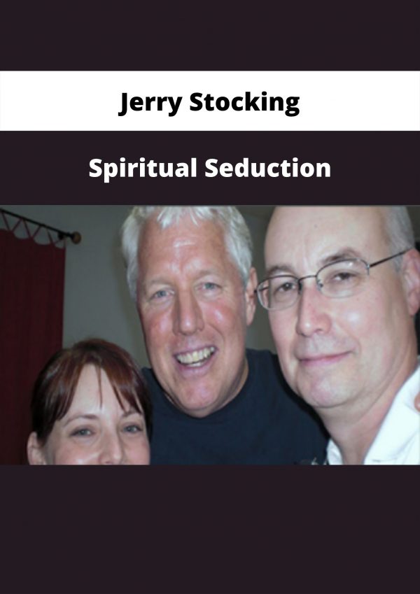 Spiritual Seduction By Jerry Stocking