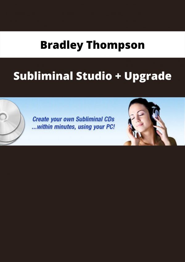 Subliminal Studio + Upgrade By Bradley Thompson