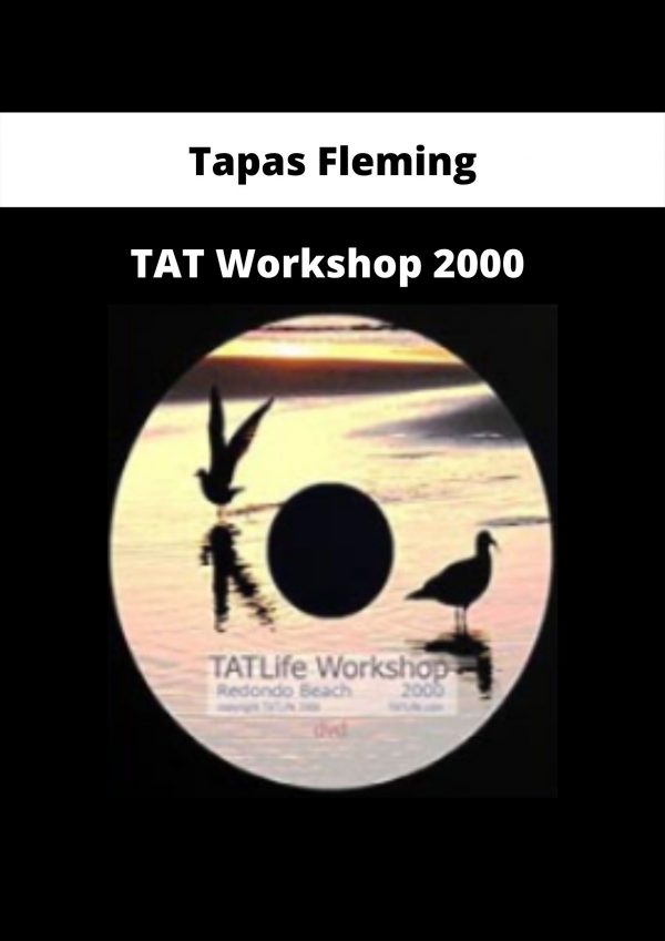 Tat Workshop 2000 By Tapas Fleming