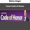 Team Code Of Honor By Blaine Singer
