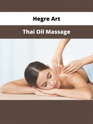 Thai Oil Massage By Hegre Art