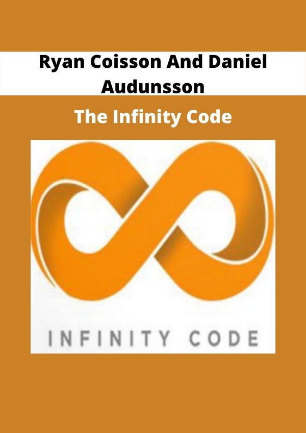 The Infinity Code By Ryan Coisson And Daniel Audunsson