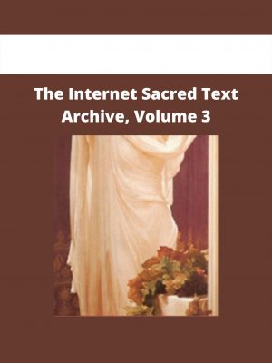 The Internet Sacred Text Archive, Volume 3