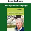The Linguist On Language By Steve Kaufmann