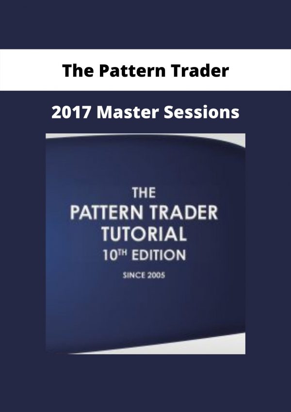 The Pattern Trader – 2017 Master Sessions